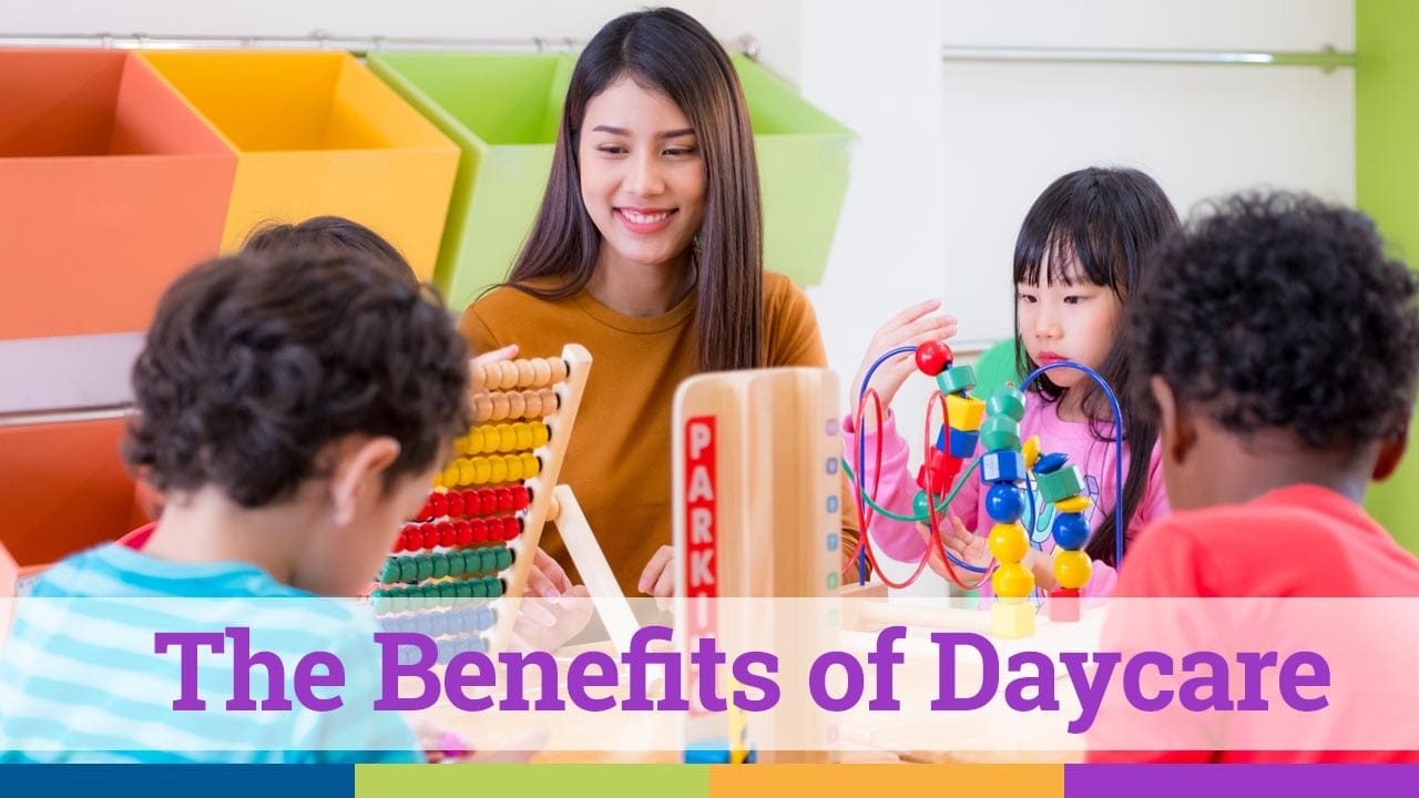 The Benefits of Daycare